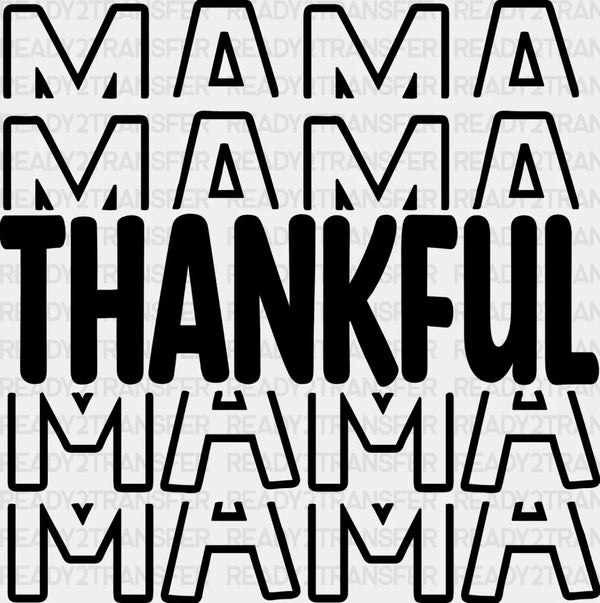 MAMA THANKFUL DTF Transfer