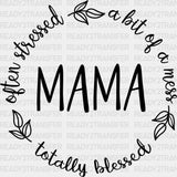 Mama Totally Blessed Mother’s Day Dtf Heat Transfer Design Mom