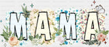 Mama White And Blue - Mother’s Day DTF Transfer