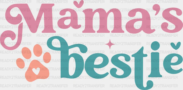 Mama's Bestie - Dogs Iron On DTF Transfer