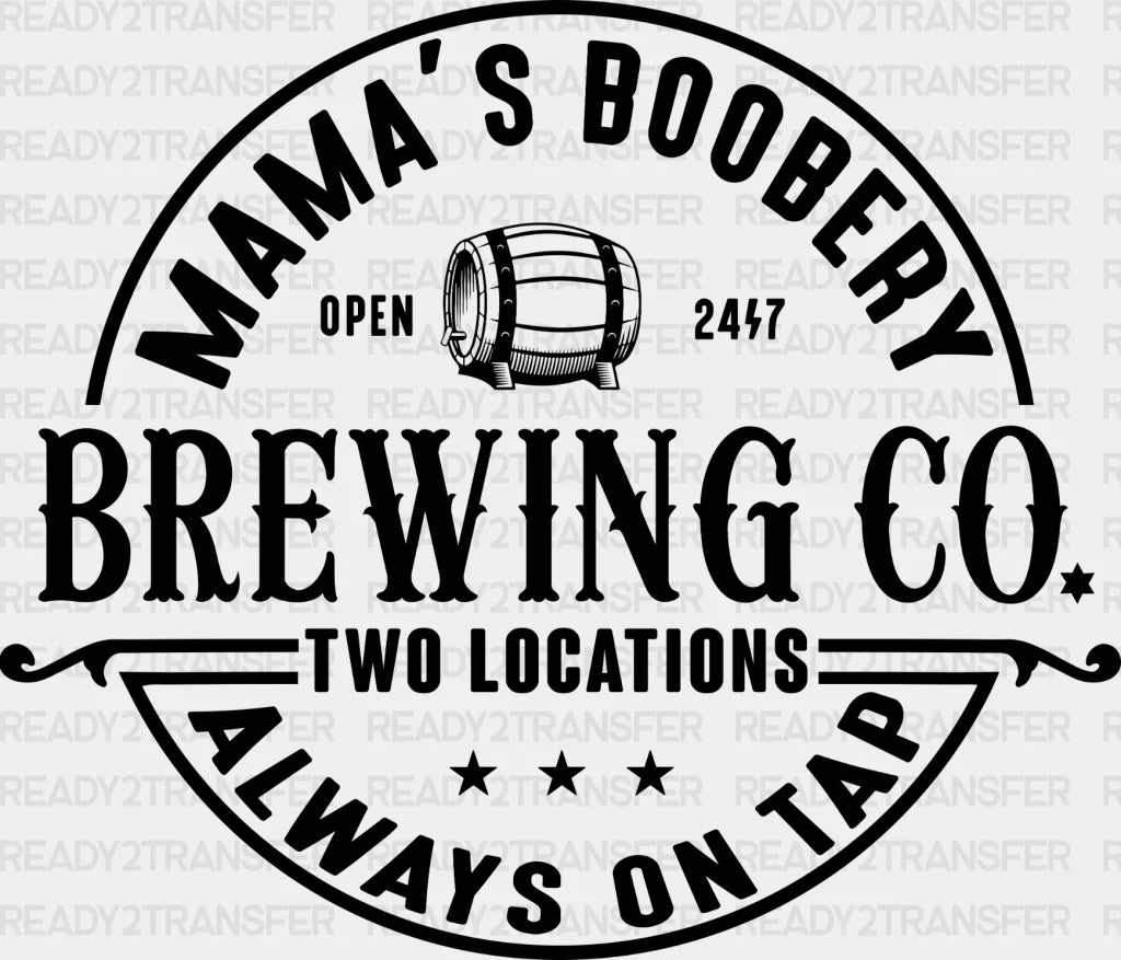 Mama’s Boobery Brewing Co Dtf Transfer