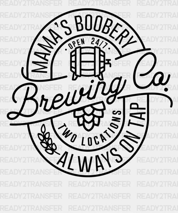 MAMA'S BOOBERY DTF Transfer