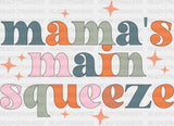 Mama’s Main Squeeze - Kids Dtf Heat Transfer