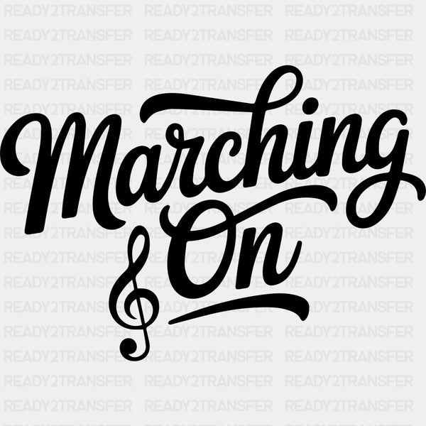 Marching On - Music DTF Transfers