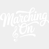 Marching On - Music DTF Transfers ready2transfer Light Color Design (See Imaging)