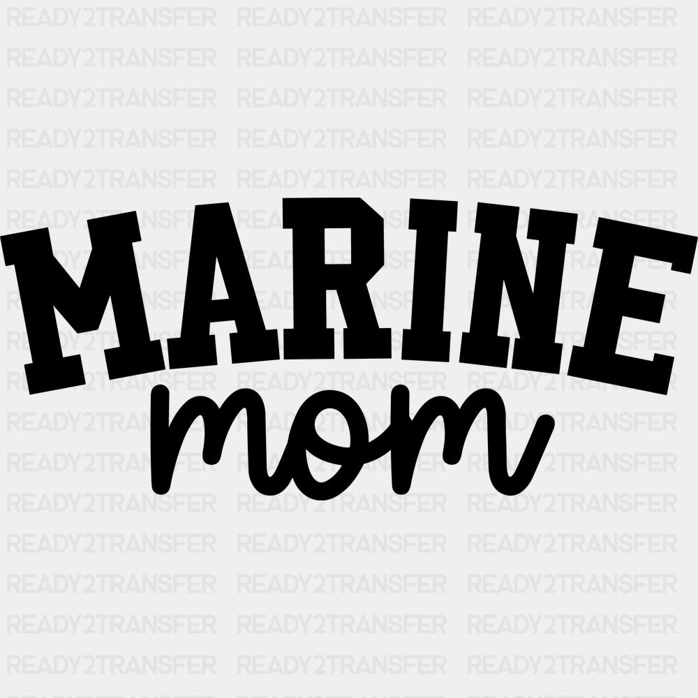 Marines Mom B&W - Marines DTF Transfers - Adult Unisex - S & M (10’’) / Dark Color Design (See Imaging)