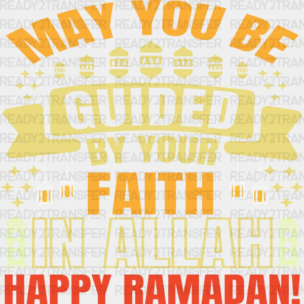 May You Be Guided By Your Faith - Muslim DTF Transfer