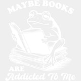 Maybe Books Are Addicted To Me - Reading DTF Transfers - Adult Unisex - S & M (10’’) / Light Color Design (See Imaging)