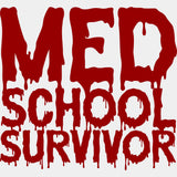 Med School Survivor - Medical School DTF Transfers ready2transfer Red Color Design (See Imaging)