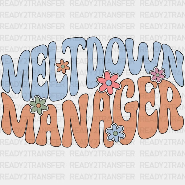 MELTDOWN MANAGER DTF Transfer