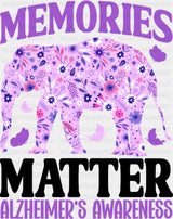 Memories Matter Elephant Design - Alzheimer’s Awareness DTF Transfer Adult Unisex - S & M (10’’) / Dark Color Design