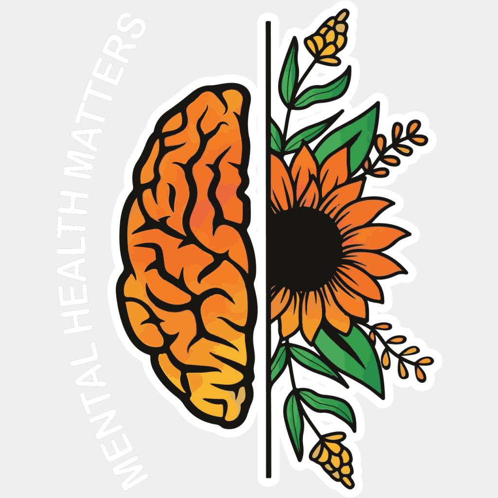 Mental Health Matters, Sunflower - Mental Health DTF Transfers ready2transfer Light Color Design (See Imaging)