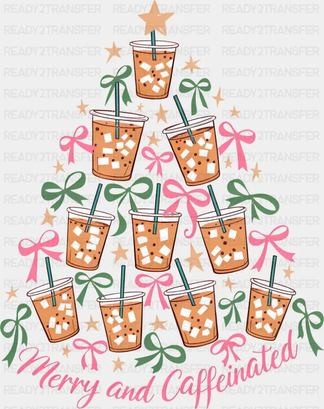 Merry And Caffeinated - Christmas DTF Transfer