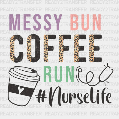 Messy Bun Coffee Run Dtf Transfer