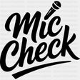 Mic Check - Music DTF Transfers ready2transfer Dark Color Design (See Imaging)