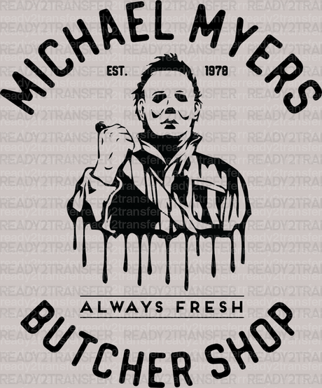 MICHAEL MYERS BUTCHER SHOP DTF Transfer - ready2transfer