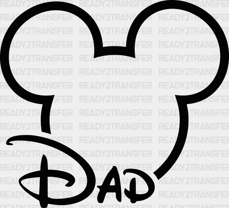 Mickey Dad Father’s Day Dtf Transfer Adult Unisex - S & M (10’) / Black