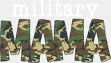 Military Mama B&W - Military DTF Transfer Adult Unisex - S & M (10’’) / Light Color Design (See Imaging)