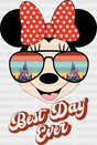 Minnie Best Day Ever Disney Dtf Transfer