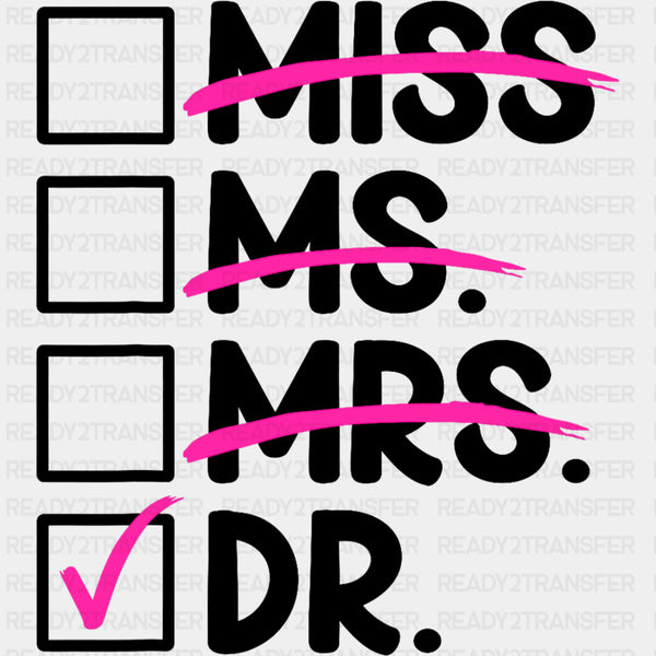 Miss, Miss. Mrs. Dr. - Medical School DTF Transfers