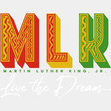 Mlk Live The Dream Blm Dtf Transfer Adult Unisex - S & M (10’) / White