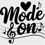 Mode On - Music DTF Transfers ready2transfer Dark Color Design (See Imaging)