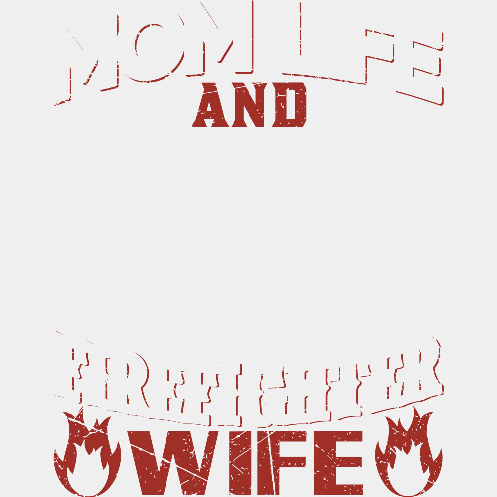 Mom Life And Firefighter Wife - Fire Department DTF Transfers ready2transfer Light Color Design (See Imaging)