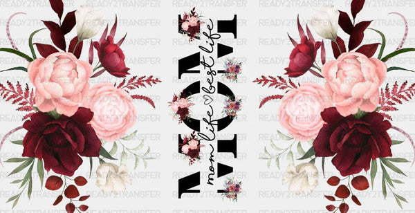 Mom Life Best Life - Mom Cup Wrap UV Sticker Permanent UV DTF Decal