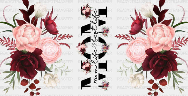 Mom Life Best - Cup Wrap Uv Sticker Permanent Dtf Decal
