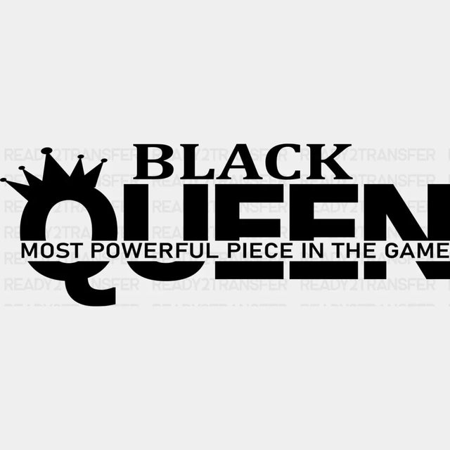 Most Powerful Piece In The Game Blm Dtf Transfer Adult Unisex - S & M (10’) / Black