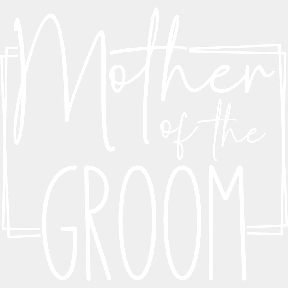 Mother Of The Groom - Wedding Crew DTF Transfers ready2transfer Light Color Design (See Imaging)