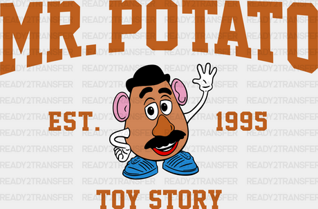 Mr. Potato Est. 1995 Toy Story Disney Dtf Transfer