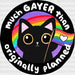 Much Gayer Than Originally Planned Pride Month DTF Transfer ready2transfer Black