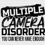 Multiple Camera Disorder, You Can Never Have Enough - Photography DTF Transfers ready2transfer Dark Color Design (See Imaging)