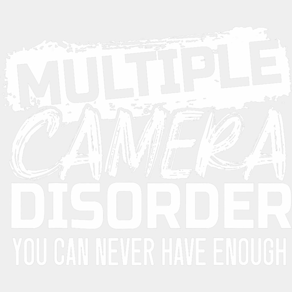 Multiple Camera Disorder, You Can Never Have Enough - Photography DTF Transfers ready2transfer Light Color Design (See Imaging)