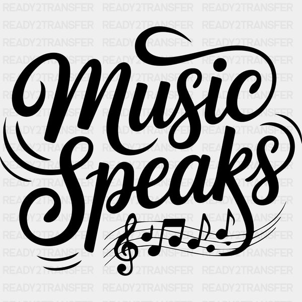 Music Speaks - Music DTF Transfers