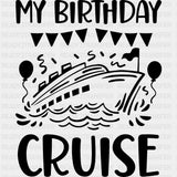 My Birthday Cruise Balloons - Family Cruise DTF heat transfer ready2transfer Dark Color Design ( See imaging )