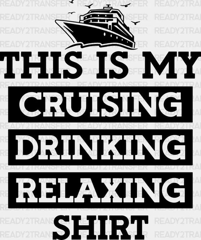 My Cruising Shirt - Family Cruise Dtf Heat Transfer Adult Unisex S & M (10’’) / Dark Color