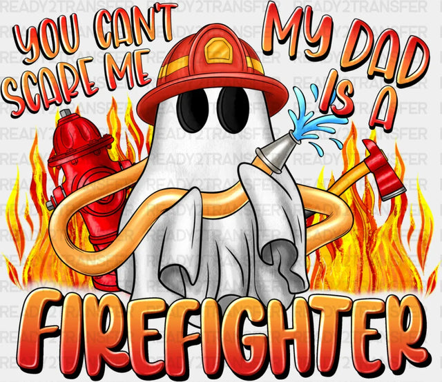 My Dad Is A Firefighter - Dtf Transfer Adult Unisex S & M (10’’) / Dark Color Design (See Imaging)