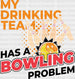 My Drinking Team - Bowling DTF Heat Transfer ready2transfer Black