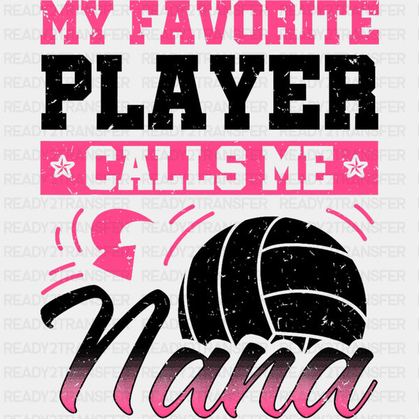 My Favorite Player Calls Me Nana, B&W And Pink - Volleyball DTF Transfers