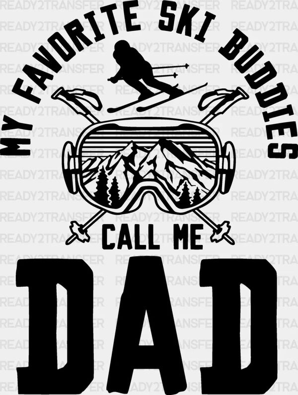 My Favorite Sky Buddies - Skiing DTF Heat Transfer