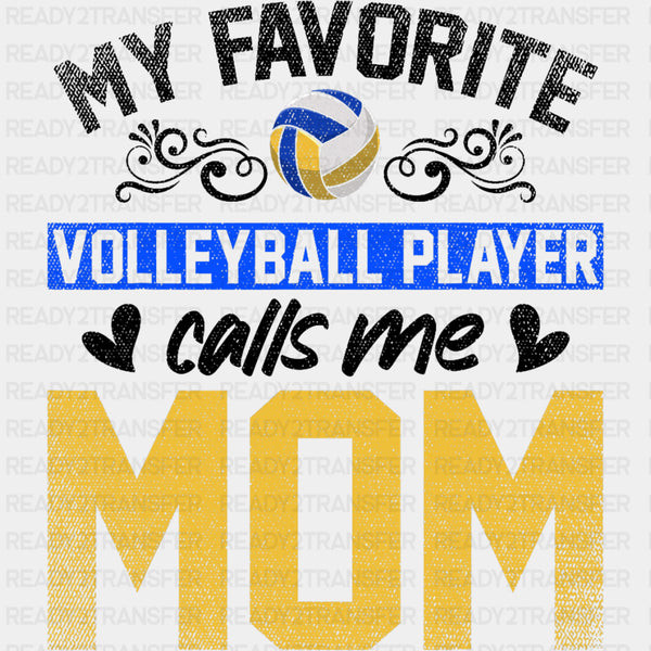 My Favorite Volleyball Player Calls Me Mom, Yellow & Blue - Volleyball DTF Transfers
