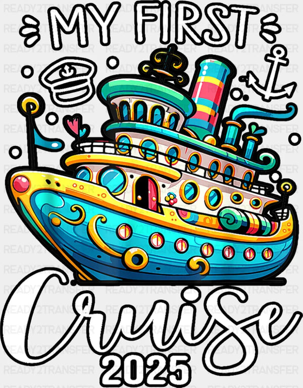 My First Cruise 2025 Blue Ship - Vacation DTF Transfer