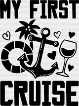 My First Cruise - Family Dtf Heat Transfer Adult Unisex S & M (10’’) / Dark Color Design (See