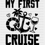 My First Cruise - Family Cruise DTF heat transfer ready2transfer Dark Color Design ( See imaging )