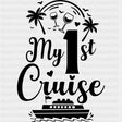 My First Cruise - Family Cruise DTF heat transfer ready2transfer Dark Color Design ( See imaging )