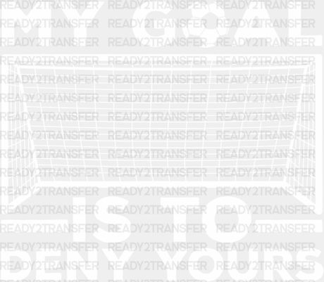 My Goal Is The Deny Yours - Soccer Dtf Heat Transfer Adult Unisex S & M (10’’) / White