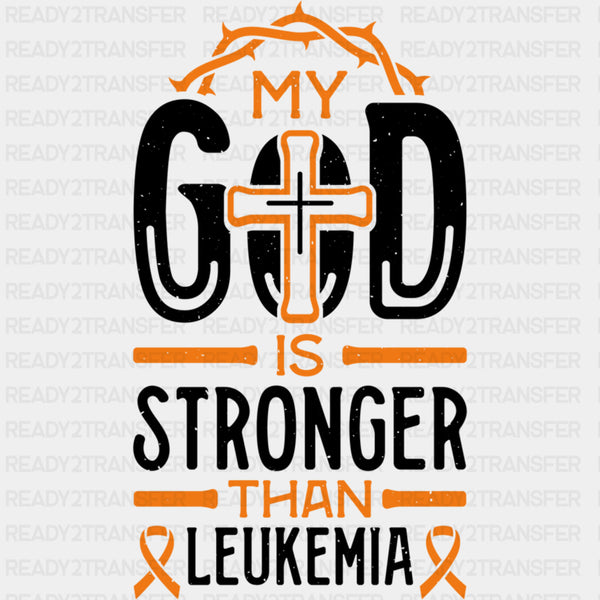 My God Is Stronger Than Leukemia, Cross - Leukemia DTF Transfers