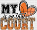 My Heart Is On That Court - Basketball DTF Heat Transfer ready2transfer White